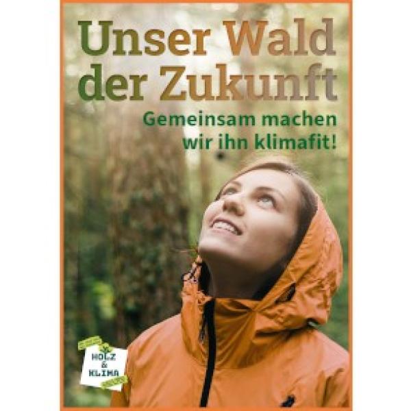 Broschüre „Unser Wald der Zukunft“ (ab 2 Exemplare) - Informationsmaterial