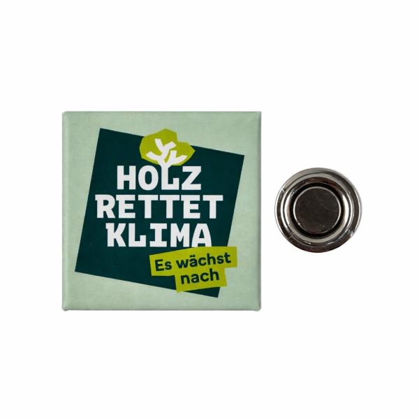 Kleidungsmagnet "Holz rettet Klima"